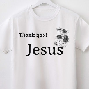 Thank You Jesus Floral Christian  T-Shirt