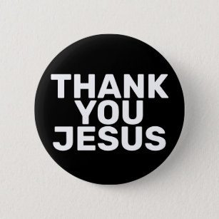 Thank you Jesus in B&W 6 Cm Round Badge