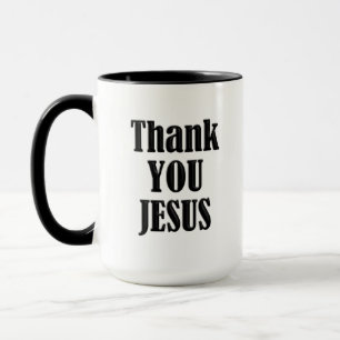 THANK YOU, JESUS, MUG