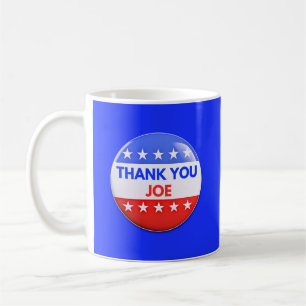 Thank You Joe Biden  Coffee Mug