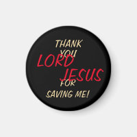 “Thank You LORD JESUS For Saving Me” Black