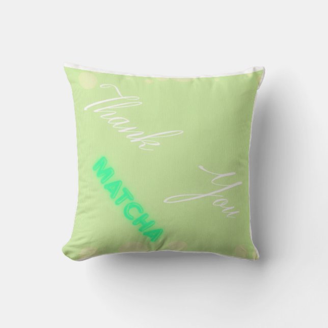 " Thank you , matcha" Cushion (Front)