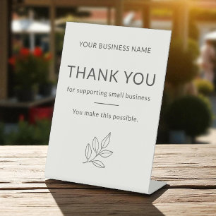 Thank You Minimalist Small Business Neutral Pedestal Sign