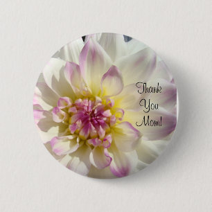 Thank You Mum! button White Dahlia Flowers Pink