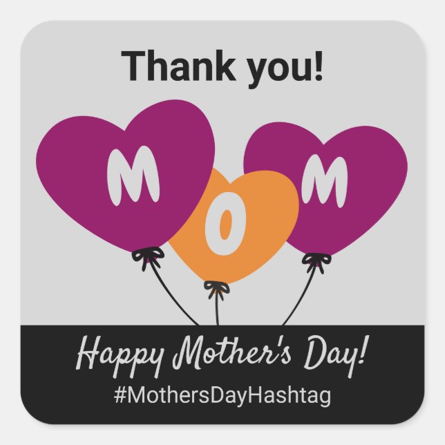 Thank You!  Mum Heart Balloons Happy Mother's Day Square Sticker (Front)
