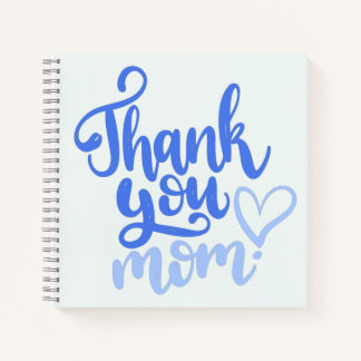 Thank You Mum with heart blue Notebook