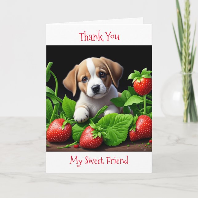 Thank You my Sweet Friend | Puppy in Strawberries Card (Front)