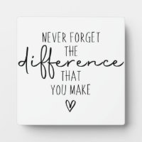 Thank You Never Forget The Difference You Make