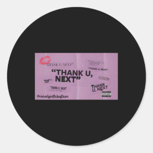 Thank You Next Classic Round Sticker