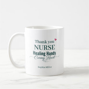Thank You Nurse Healing Hands Caring Heart Custom Coffee Mug