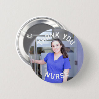 thank you nurse photo standard  2¼ Inch 6 Cm Round Badge