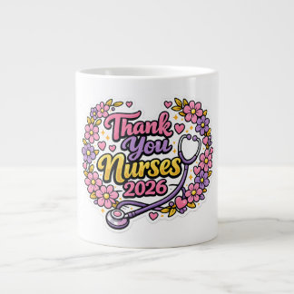 Thank You Nurses 2026 Greeting Card Large Coffee Mug