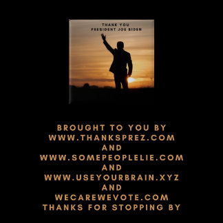 Thank you President Joe Biden 15 Cm Square Badge