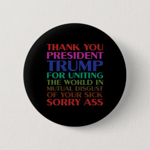Thank You President Trump For Uniting The World -  6 Cm Round Badge