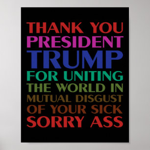 Thank You President Trump For Uniting The World - Poster