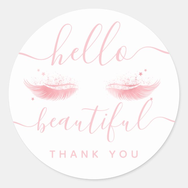 Thank You Rose Gold Eyelashes "Hello Beautiful" Classic Round Sticker (Front)