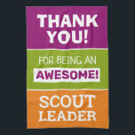 Thank You Scout Leader Tea Towel<br><div class="desc">Let someone know you appreciate them with this thank you design for scout leaders. Nice bright bold colors,  purple green and orange.</div>