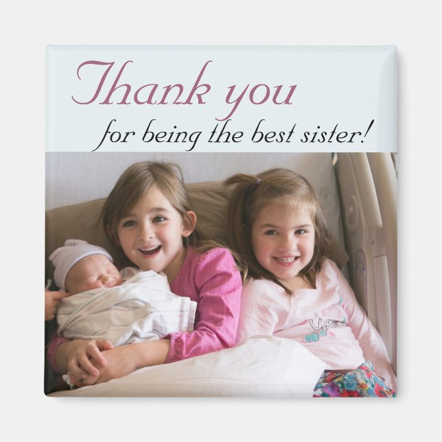 Thank You Sister Photo Magnet (Front)