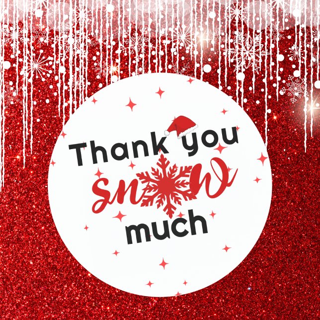 Thank you snow much Christmas business Sticker (Creator Uploaded)