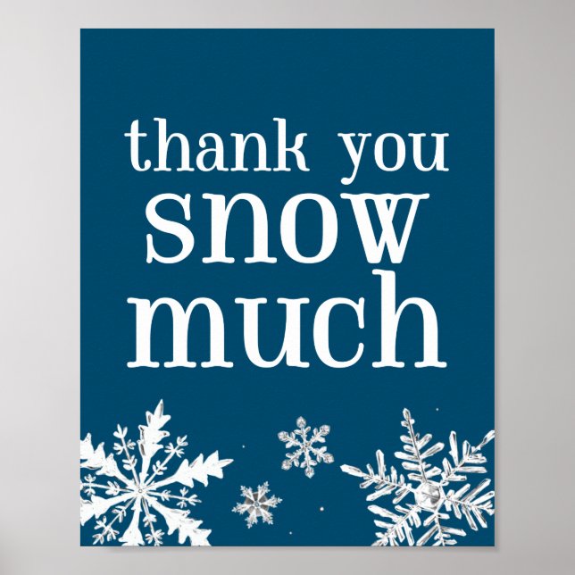 Thank You Snow Much Snowflake Party Sign (Front)