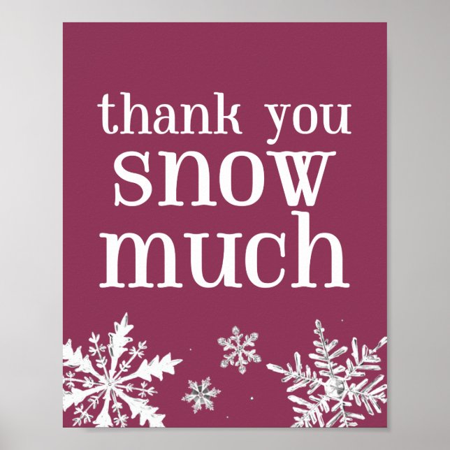Thank You Snow Much Snowflake Party Sign (Front)