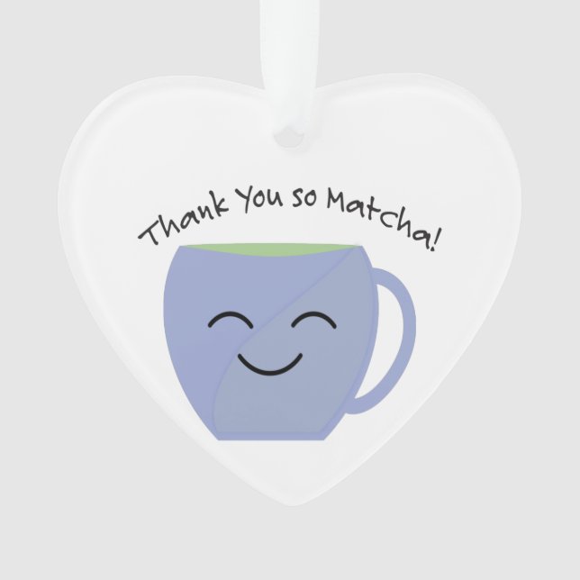 Thank You So Matcha Ornament (Front)