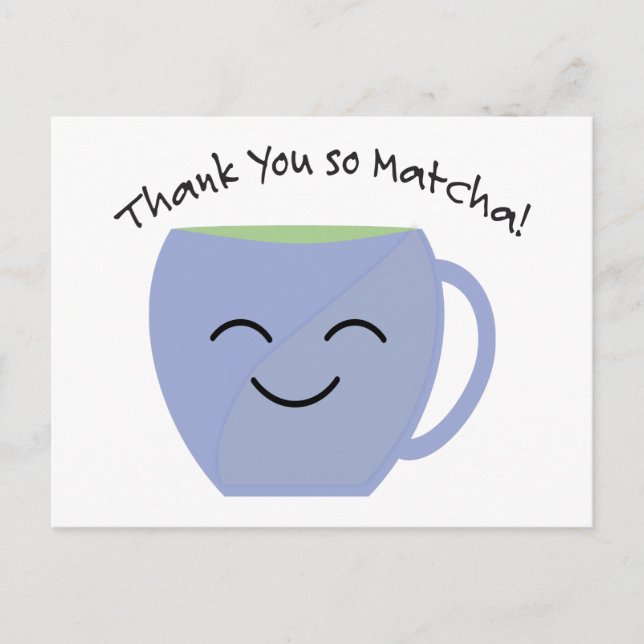 Thank You So Matcha Postcard (Front)