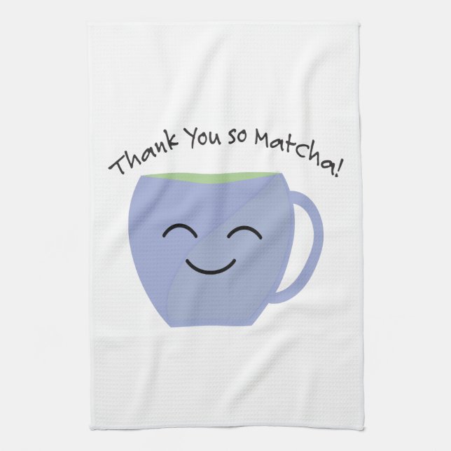 Thank You So Matcha Tea Towel (Vertical)