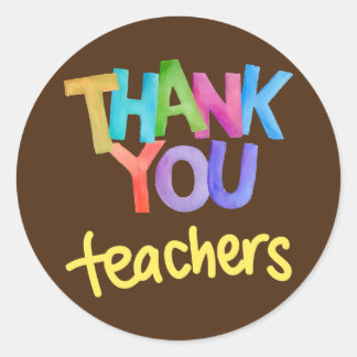 Thank you teacher Appreciation graduation  Classic Round Sticker