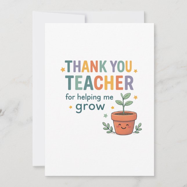 Thank You Teacher Grow Appreciation Card (Front)
