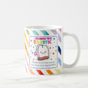 Thank You Teacher Mug –You’re a Tea-riffic Teacher