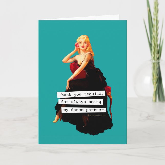 Thank You Tequila Being My Dance Partner Card (Front)