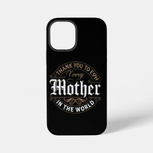 Thank you to the mothers of the world iPhone 12 mini case
