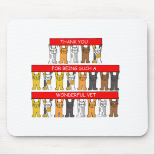 Thank You to Wonderful Veterinarian. Mouse Pad