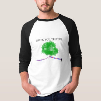 THANK YOU TREESUS T-Shirt