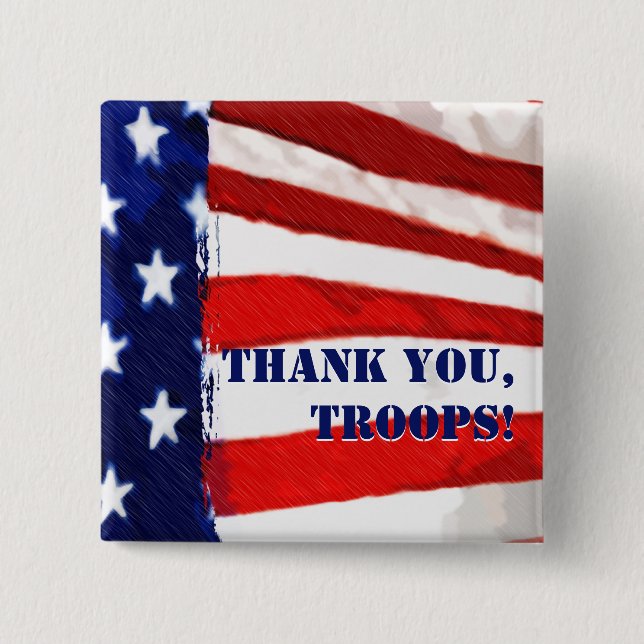 Thank you, troops! American Flag Button (Front)