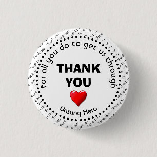 THANK YOU Unsung Hero Customisable 3 Cm Round Badge