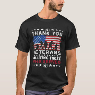 Thank You Veterans Saluting Those Who Served Patri T-Shirt