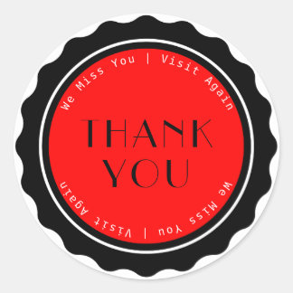 Thank You We Miss You Visit Again  Classic Round Sticker