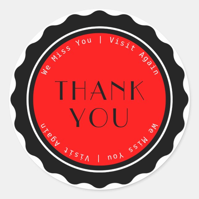 Thank You We Miss You Visit Again  Classic Round Sticker (Front)