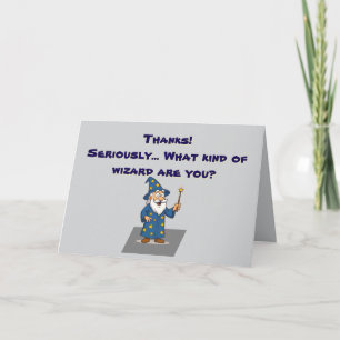 🧙♂️ “Thank You, You Glorious Wizard” Card