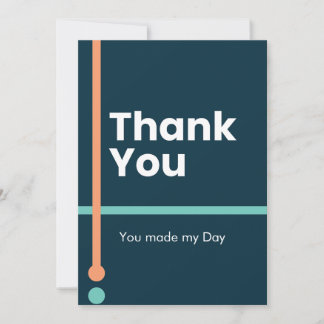 ​Thank You - You made my Day Holiday Card