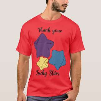 Thank Your Lucky Stars T-Shirt