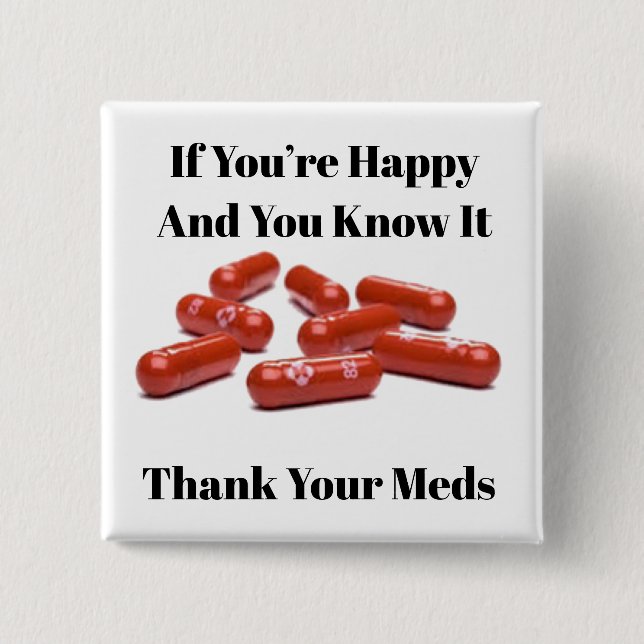 Thank Your Meds Square Button (Front)