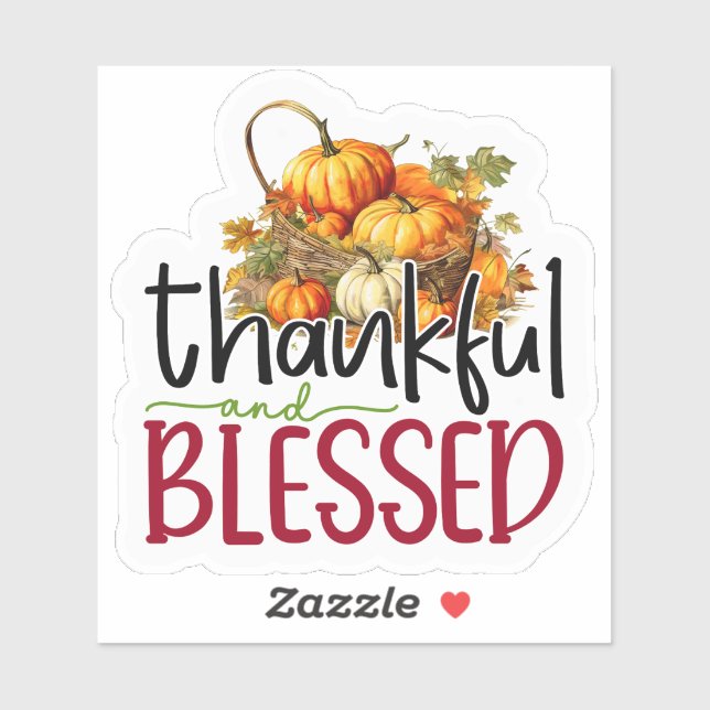 Thankful and blessed (Sheet)