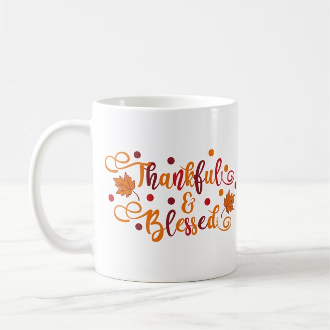 Thankful and Blessed Coffee Mug (Left)
