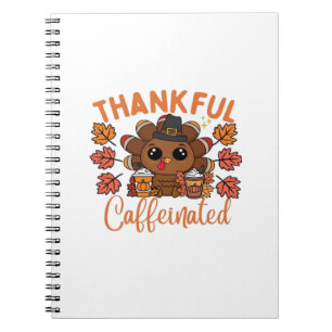 Thankful And Caffeinated Funny Thanksgiving Coffee Notebook
