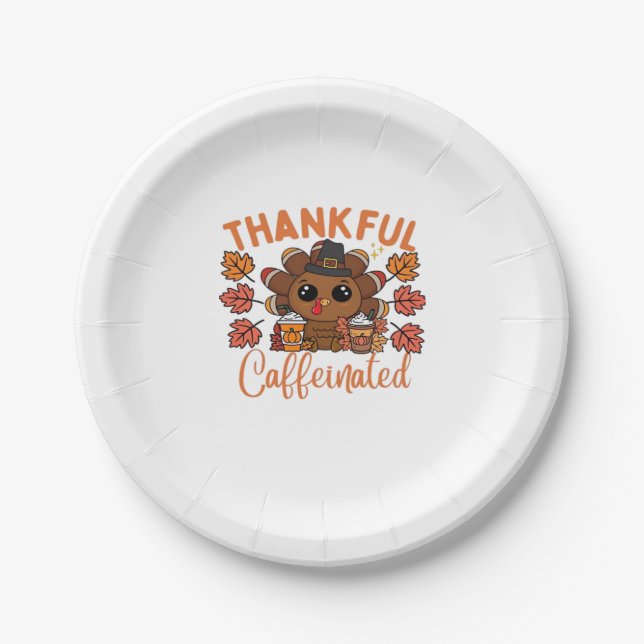 Thankful And Caffeinated Funny Thanksgiving Coffee Paper Plate (Front)