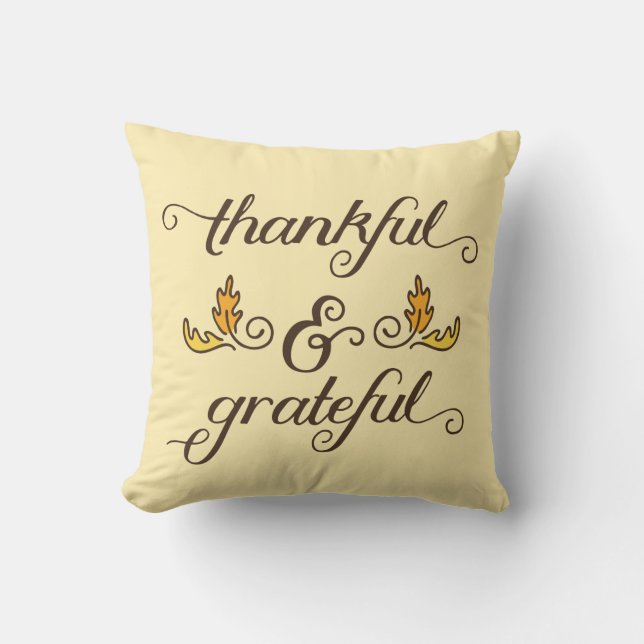 Thankful and Grateful Thanksgiving Fall Cushion (Front)