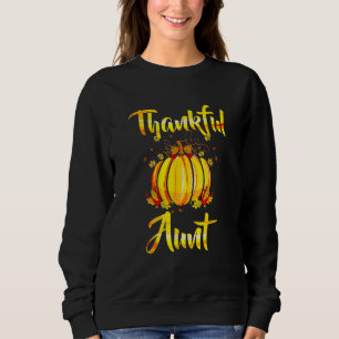 Thankful Aunt Pumpkin Halloween Thanksgiving Aunt Sweatshirt